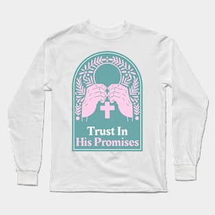 Christian Apparel - Trust In His Promises Long Sleeve T-Shirt